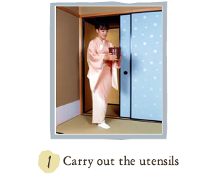 1. Carry our the utensils