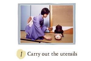 1. Carry our the utensils